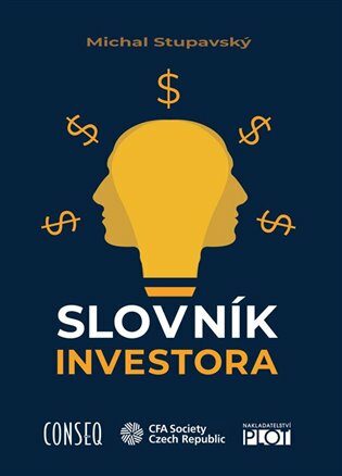 Slovník investora - Michal Stupavský