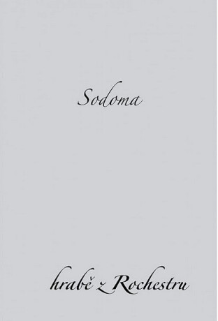 Sodoma - hrabě z Rochesteru,Julius Klinger