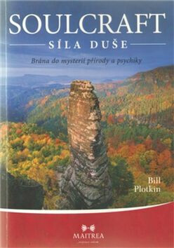 Soulcraft – Síla duše - Bill Plotkin