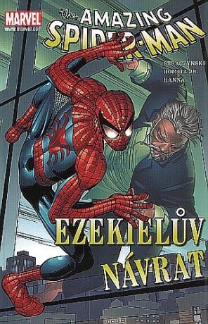 Amazing Spider-Man Ezekielův návrat - J. Michael Straczynski,John Romita jr.