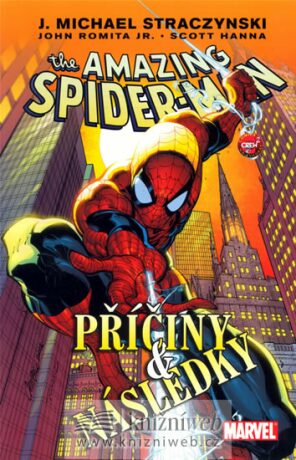 Spider-Man: Příčiny a následky - J. Michael Straczynski