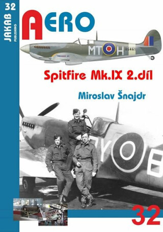 Spitfire Mk.IX - 2.díl (Defekt) - Miroslav Šnajdr