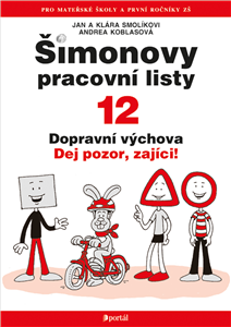 ŠPL 12 - Dopravní výchova - Jan Smolík,Klára Smolíková,Andrea Koblasová