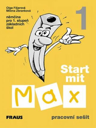 Start mit Max 1 - Pracovní sešit - Olga Fišarová,Milena Zbranková