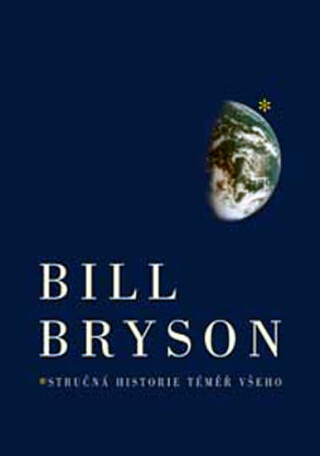 Stručná historie téměř všeho - Bill Bryson