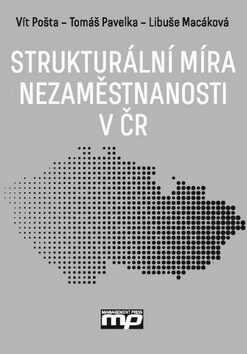 Strukturální míra nezaměstnanosti v ČR - Vít Pošta