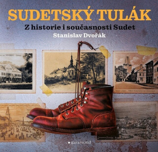 Sudetský tulák - Stanislav Dvořák