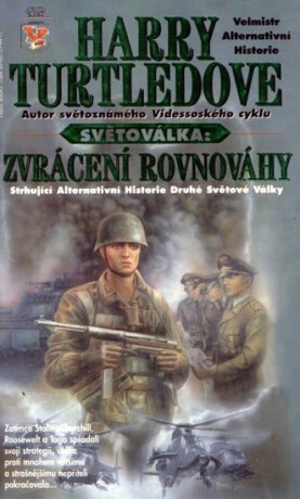 Světoválka 3 – Zvrácení rovnováhy - Harry Turtledove