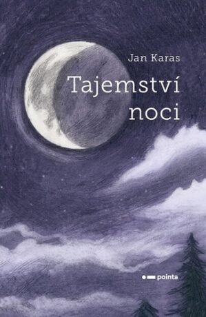 Tajemství noci - Jan Karas