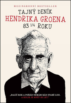 Tajný deník Hendrika Groena - Hendrik Groen