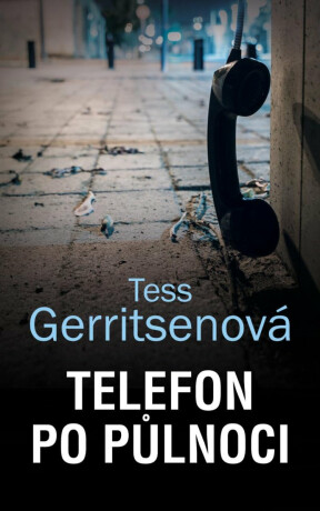 Telefon po půlnoci (Defekt) - Tess Gerritsen