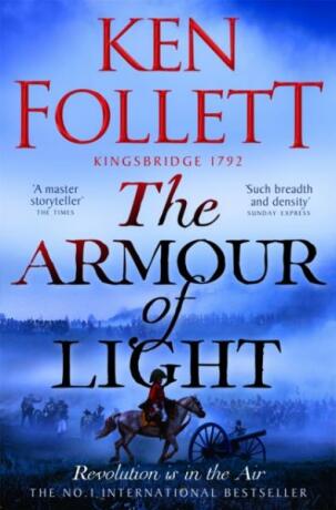 The Armour of Light - Ken Follett