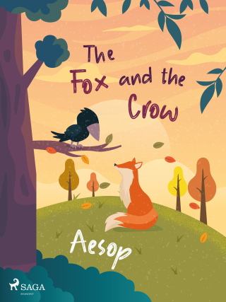 The Fox and the Crow -  Aesop