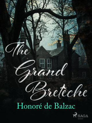 The Grand Bretèche - Honoré de Balzac