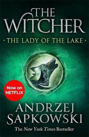 The Lady of the Lake - Andrzej Sapkowski