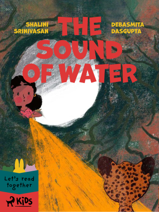 The Sound of Water - Shalini Srinivasan,Debasmita Dasgupta