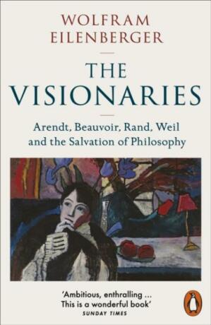 The Visionaries - Eilenberger Wolfram