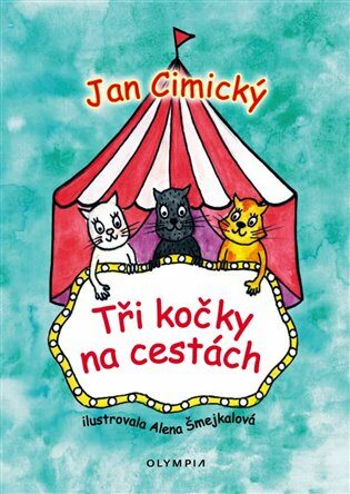Tři kočky na cestách (Defekt) - Jan Cimický,Alena Šmejkalová