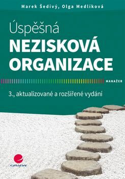 Úspěšná nezisková organizace - Olga Medlíková,Marek Šedivý