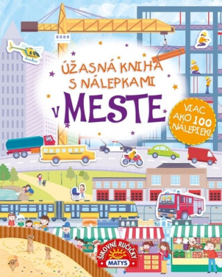 Úžasná kniha s nálepkami V meste - 