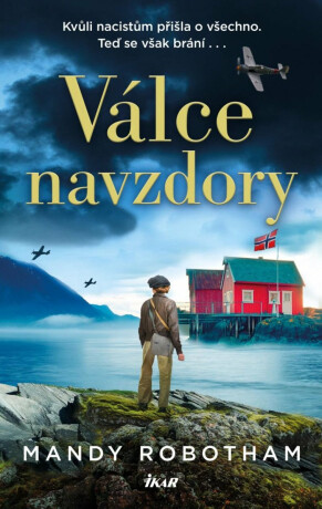 Válce navzdory - Mandy Robotham