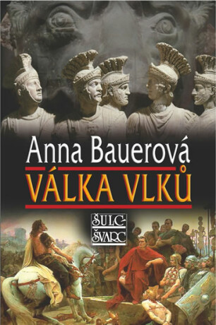 Válka vlků - Anna Bauerová