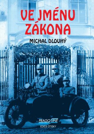 Ve jménu zákona - Michal Dlouhý