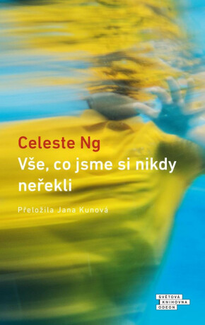 Vše, co jsme si nikdy neřekli - Celeste Ng