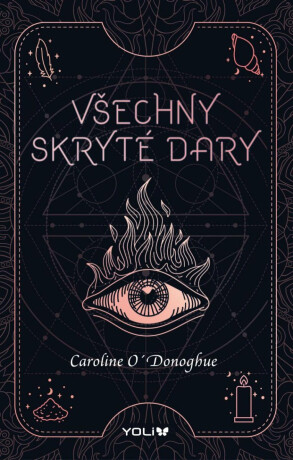 Všechny skryté dary - Caroline O'Donoghue