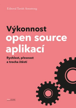 Výkonnost open source aplikací - Rychlost, přesnost a trocha štěstí - Tavish Armstrong