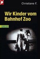 Wir Kinder vom Bahnhof Zoo - Christiane F.