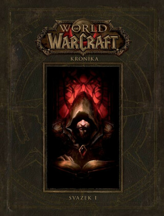 World of WarCraft - Kronika 1 (Defekt) - Chris Metzen,Matt Burns,Robert Brooks