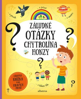 Záludné otázky chytrolína Honzy - Pavla Hanáčková,Tereza Makovská