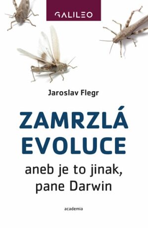 Zamrzlá evoluce - Jaroslav Flegr