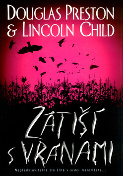 Zátiší s vránami - Douglas Preston,Lincoln Child