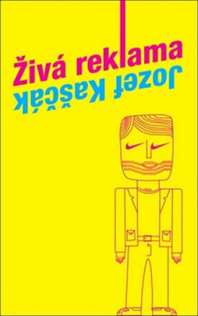 Živá reklama - Kaščák Jozef