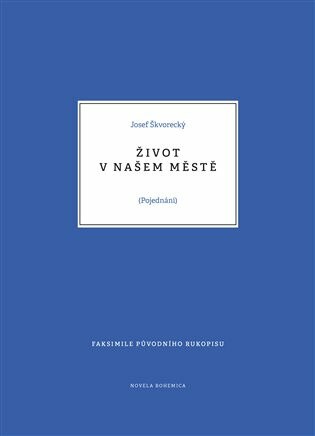 Život v našem městě - Josef Škvorecký