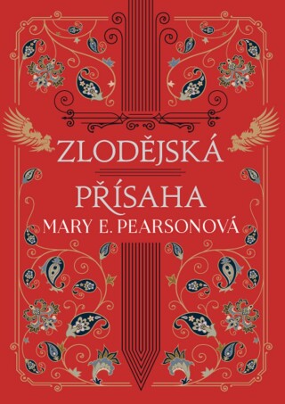 Zlodějská přísaha - Mary E. Pearsonová