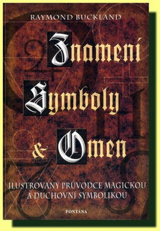 Znamení, symboly a omen - Raymond Buckland