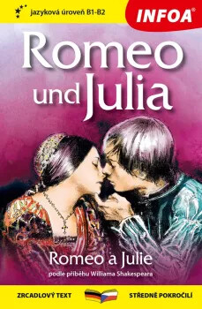 Zrcadlová četba-N- Romeo und Julia B1-B2 (Romeo a Julie) - William Shakespeare