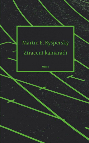 Ztracení kamarádi (Defekt) - Kyšperský Martin E.