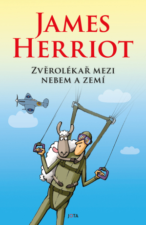 Zvěrolékař mezi nebem a zemí - James Herriot