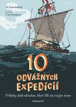 10 odvážnych expedícií - Pia Stromstadová
