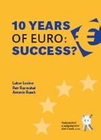 10 years of euro: success? - Lubor Lacina