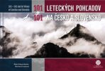 101+101 Leteckých pohľadov na Česko a Slovensko - Martina Grznárová, ...