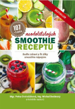 107 neodolatelných smoothie receptů - Ondrašáková Petra, ...