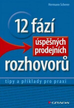 12 fází úspěšných prodejních rozhovorů - Hermann Scherer