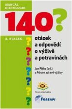 140 otázek a odpovědí o výživě a potravinách - Jan Piťha, ...