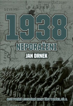 1938 Neporaženi - Jan Drnek