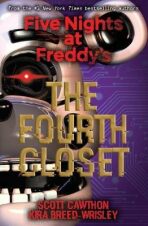 Five Nights at Freddy´s: The Fourth Closet (Defekt) - Scott Cawthon, ...